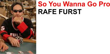 Rafe Furst - poker professional